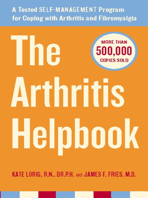 Title details for The Arthritis Helpbook by Kate Lorig - Available